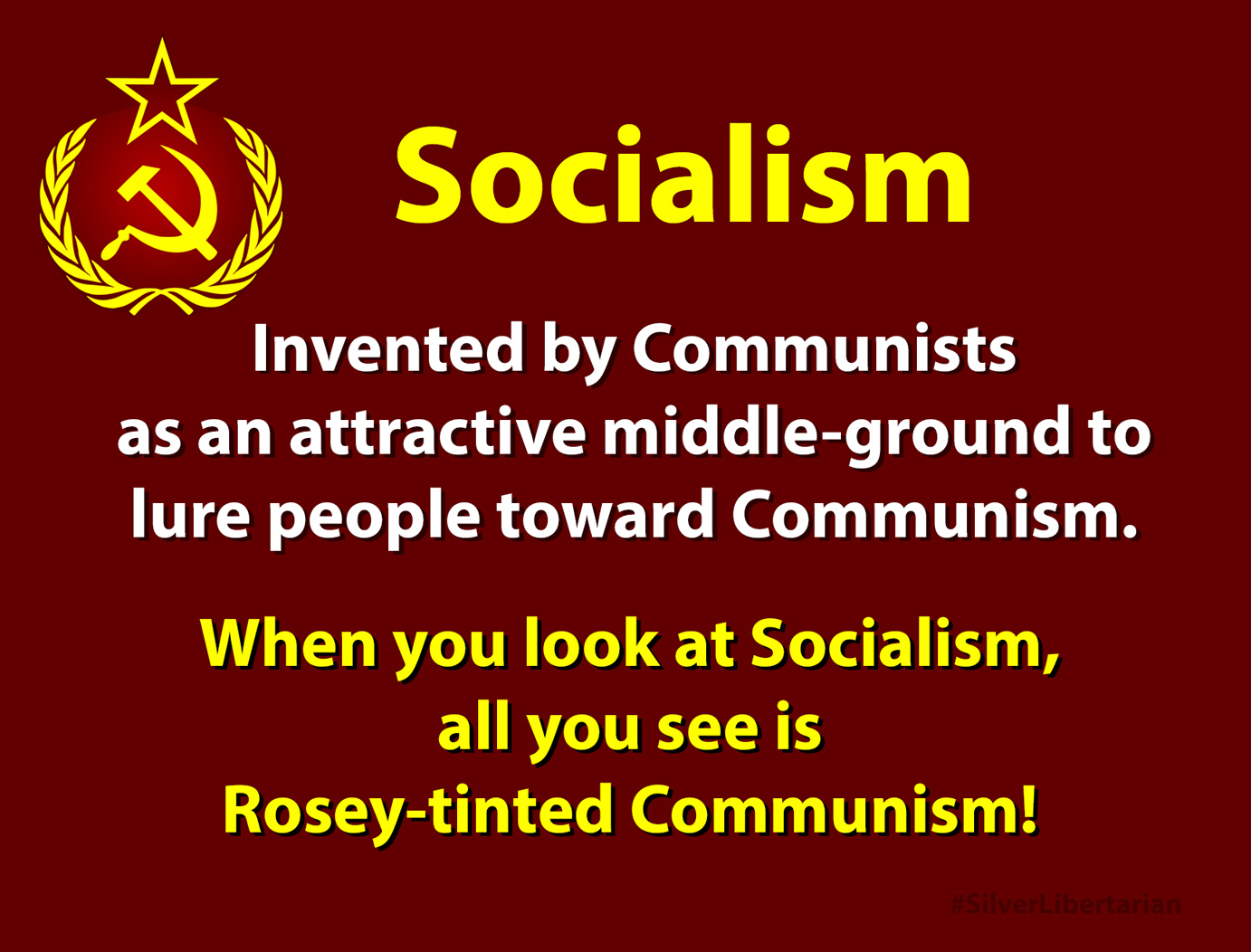 Meme about pretty Socialism leading to ugly Communism